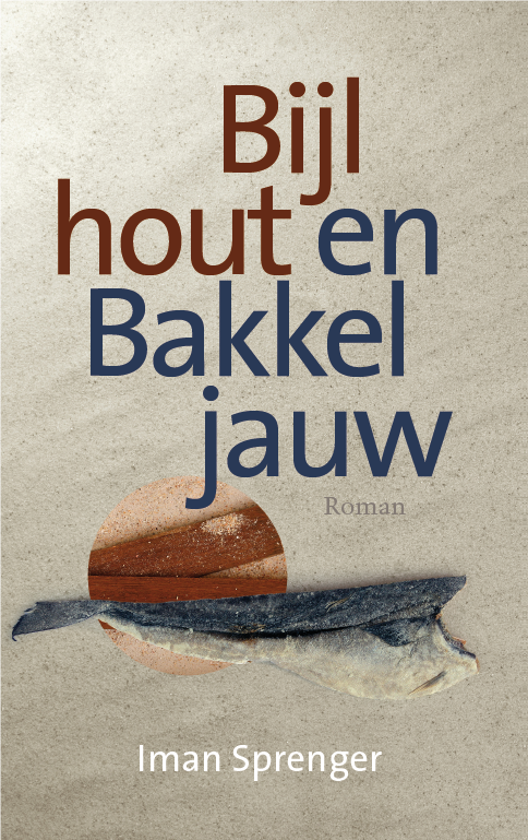 cover Bijlhout en Bakkeljauw